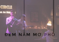 Circle Coffee Bar Night Music: Đêm Nằm Mơ Phố